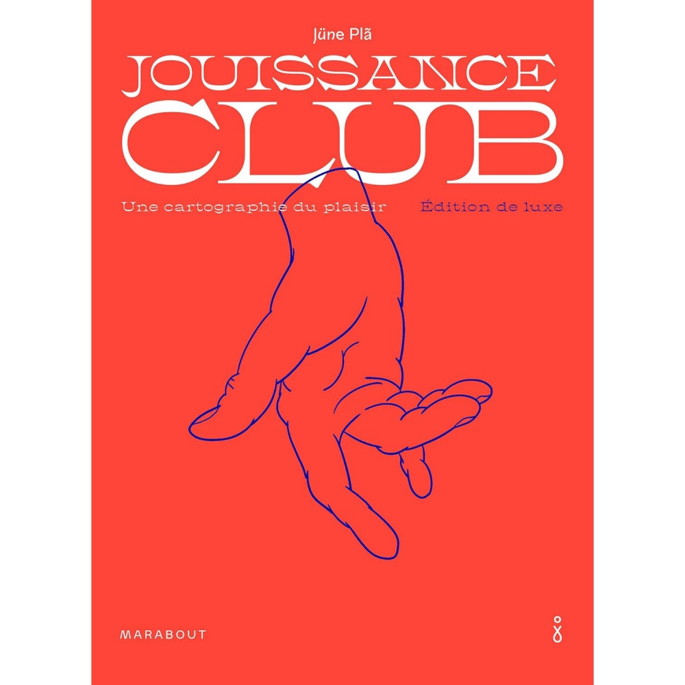 Jouissance Club - Une cartographie du plaisir - Édition de luxe