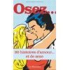 Osez... 20 histoires d'amour... et de sexe