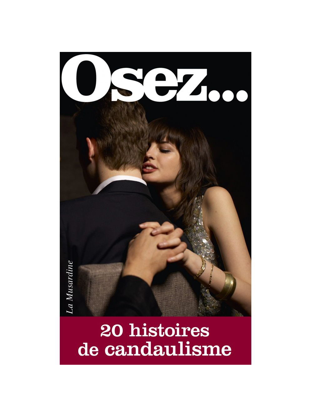 Osez... 20 histoires de Candaulisme main product photo