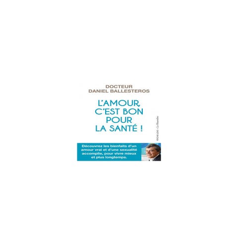 L'amour, c'est bon pour la santé !
