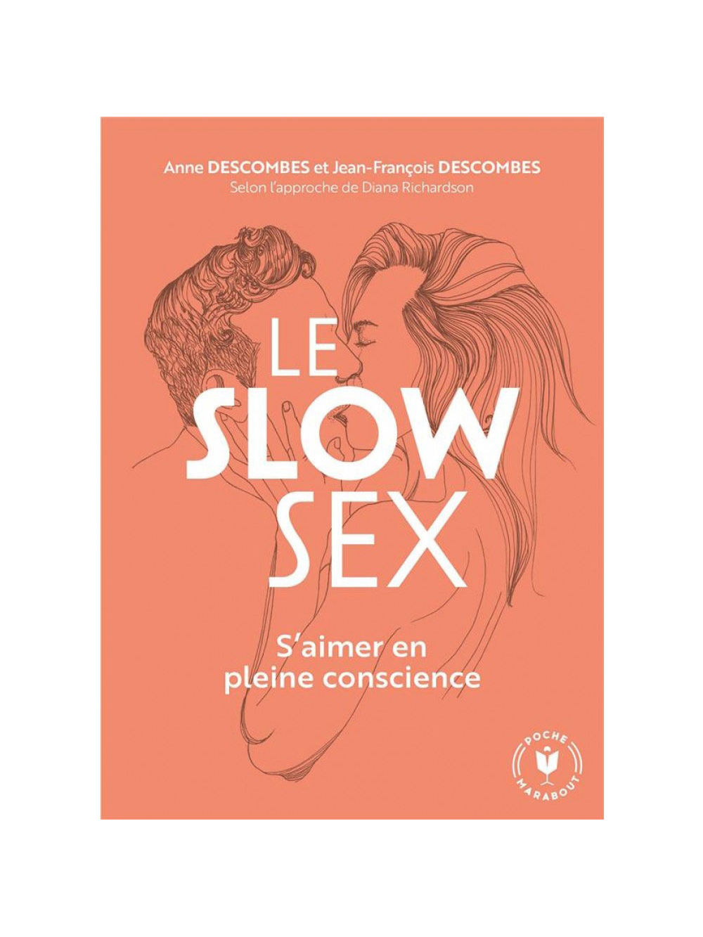 Le Slow Sex - S'aimer en pleine conscience