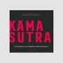 Kamasutra - On partage tout à égalité, même le plaisir !