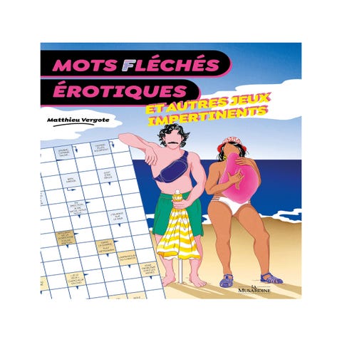 Mots fléchés érotiques et autres jeux impertinents