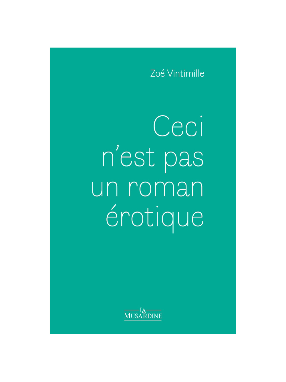 Ceci n'est pas un roman érotique main product photo