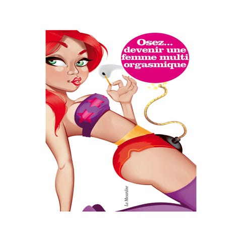 Osez... devenir une femme multiorgasmique