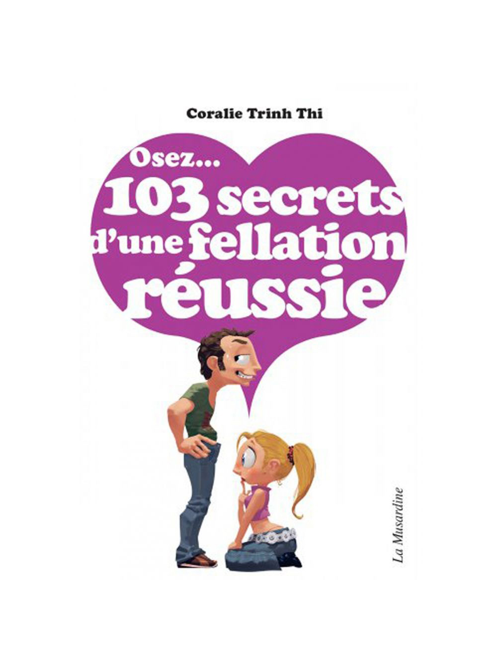 Osez... 103 secrets d'une fellation réussie main product photo