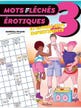 Mots (F)léchés érotiques 3
