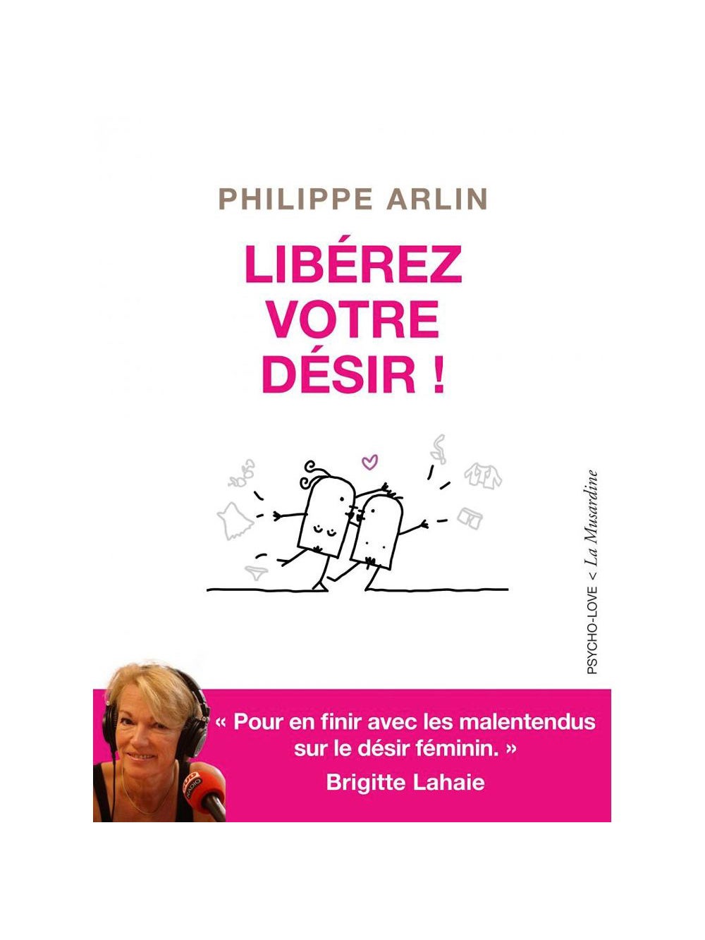 Libérez Votre Désir !