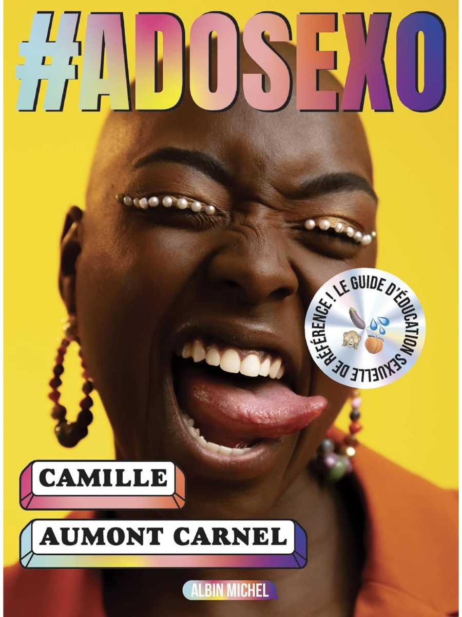 #Adosexo - Le guide d'éducation sexuelle de référence !