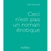 Ceci n'est pas un roman érotique