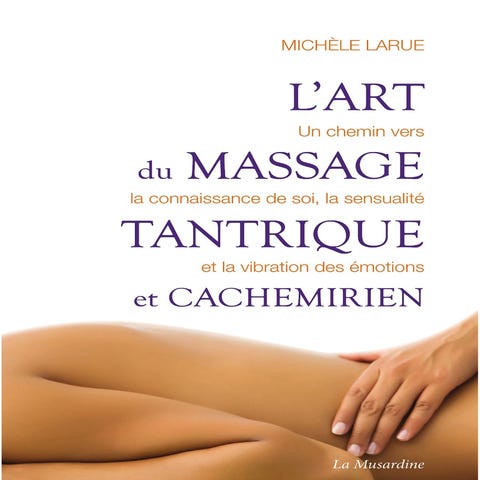 L'art du Massage Tantrique et Cachemirien