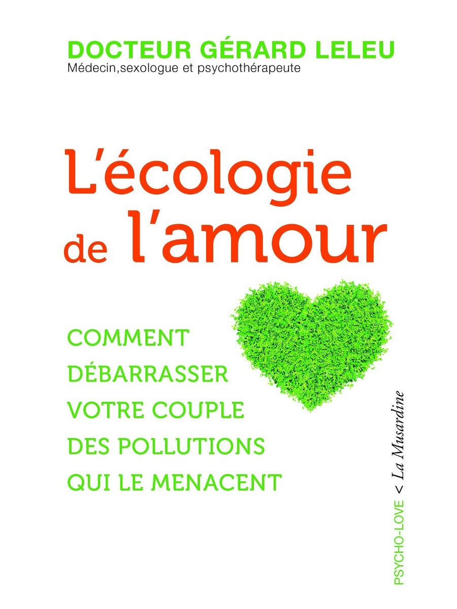 L'écologie de l'amour (Version Poche)
