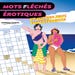 Mots fléchés érotiques et autres jeux impertinents