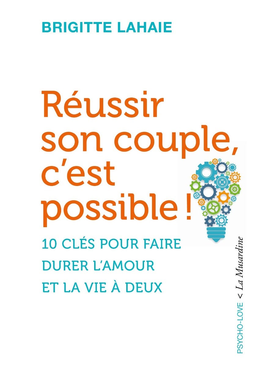 Réussir son Couple, c'est Possible ! (Version Poche)