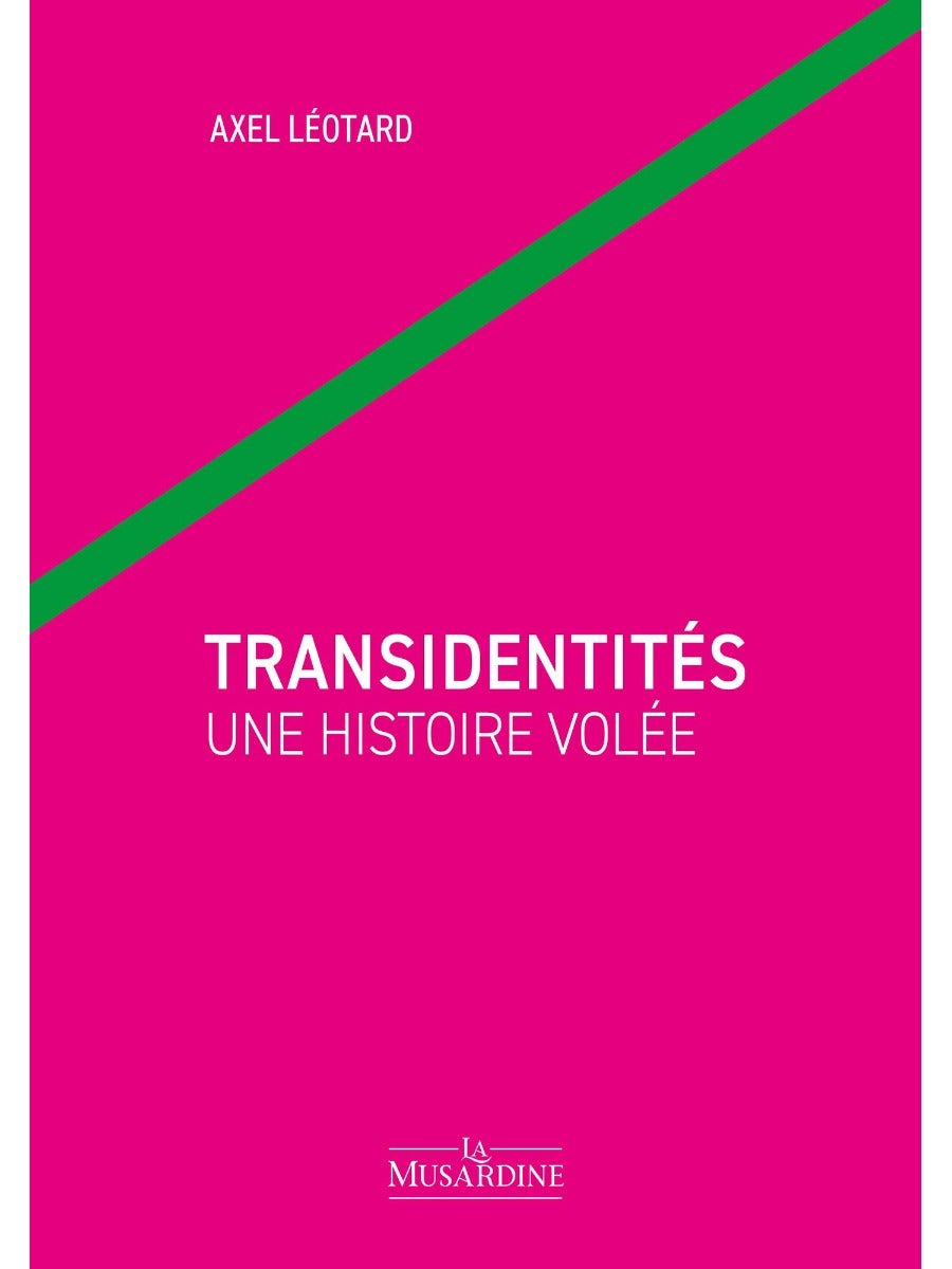 Transidentités - Une histoire volée