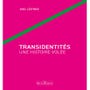 Transidentités - Une histoire volée